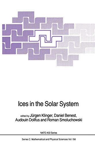 9789027720627: Ices in the Solar System: 156 (NATO Science Series C)