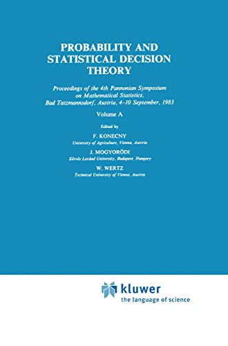 9789027720894: Probability and Statistical Decision Theory: Proceedings of the 4th Pannonian Symposium on Mathematical Statistics/Vol A: 001