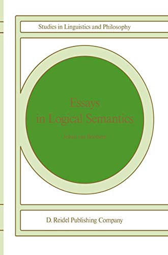 ESSAYS IN LOGICAL SEMANTICS