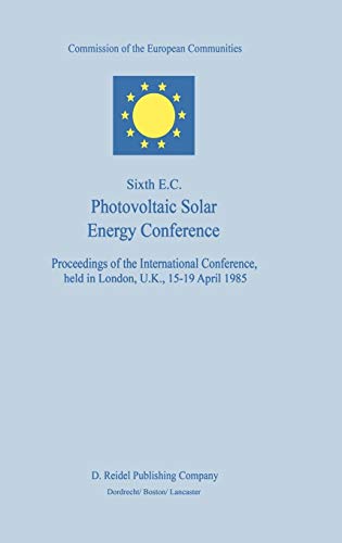 Stock image for Sixth E.C. Photovoltaic Solar Energy Conference for sale by A Squared Books (Don Dewhirst)