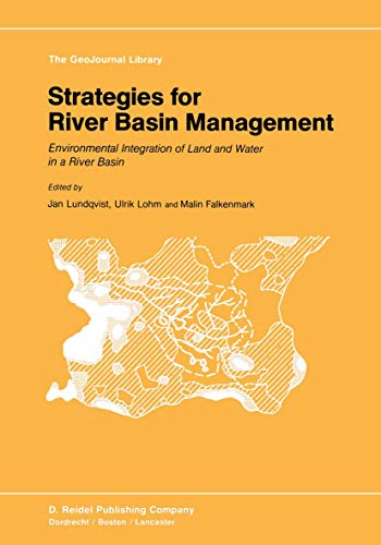 9789027721112: Strategies for River Basin Management: Environmental Integration of Land and Water in a River Basinbrary, No 6