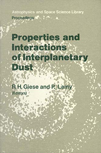 Stock image for Properties and Interactions of Interplanetary Dust for sale by Better World Books