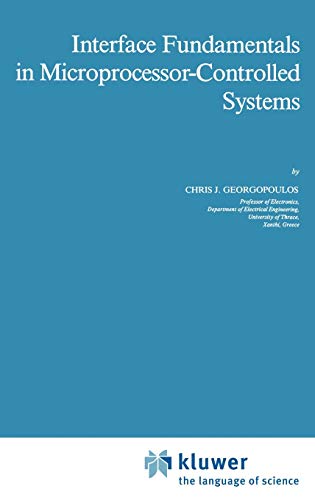 Imagen de archivo de Interface Fundamentals in Microprocessor-Controlled Systems a la venta por Ria Christie Collections