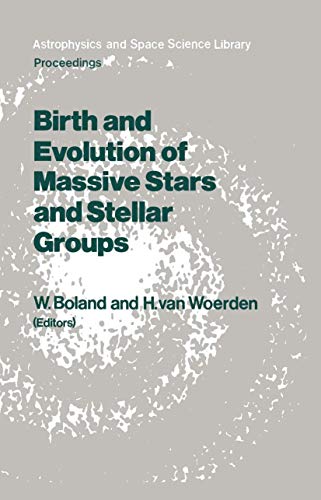 9789027721358: Birth and Evolution of Massive Stars and Stellar Groups