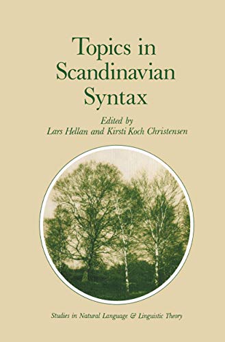 Topics in Scandinavian Syntax (Studies in Natural Language and Linguistic Theory, 5)