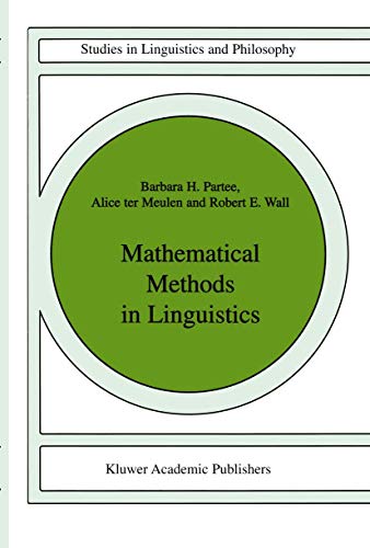 9789027722447: Mathematical Methods in Linguistics
