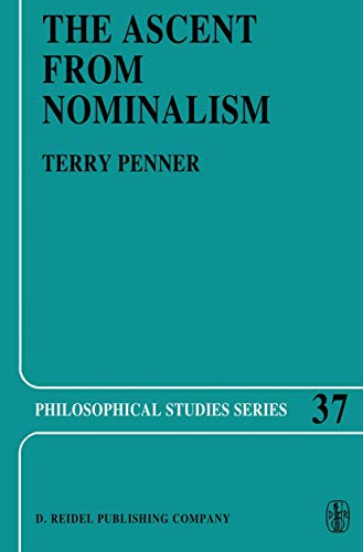 9789027724274: The Ascent from Nominalism: Some Existence Arguments in Plato’s Middle Dialogues (Philosophical Studies Series, 37)