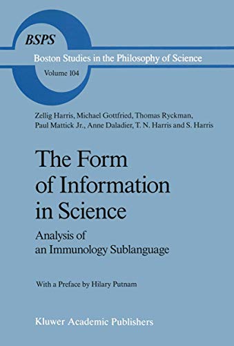 The Form of Information in Science - Z. Harris|Michael Gottfried|Thomas Ryckman|Anne Daladier|Paul Mattick