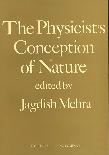 9789027725363: The Physicist's Conception of Nature