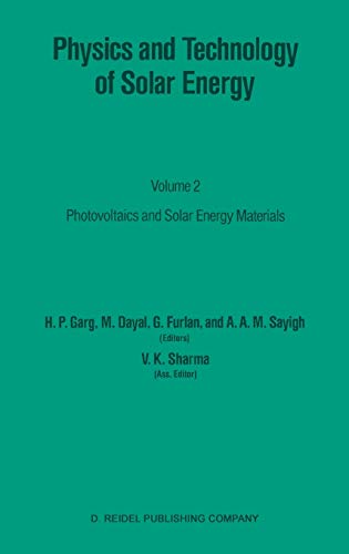 Physics and Technology of Solar Energy - Garg, H. P.|Dayal, M.|Furlan, G.|Sayigh, A. A. M.