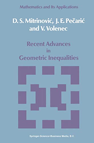 9789027725653: Recent Advances in Geometric Inequalities: 28 (Mathematics and its Applications)