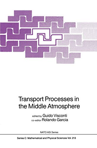 Imagen de archivo de NATO ASI Series: Transport Processes in the Middle Atmosphere (Volume 213) a la venta por Anybook.com