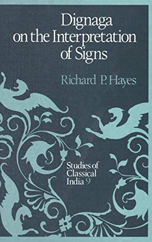 9789027726674: Dignaga on the Interpretation of Signs: 9 (Studies of Classical India)