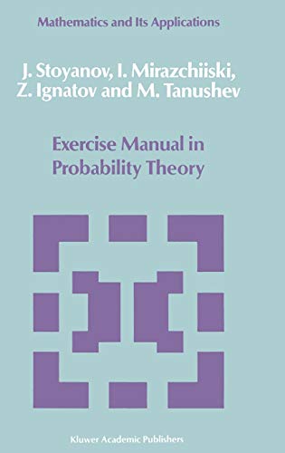 Exercise Manual in Probability Theory - J. Stoyanov