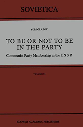 Beispielbild fr To Be or Not to Be in the Party. Communist Party Membership in the USSR. zum Verkauf von Kloof Booksellers & Scientia Verlag