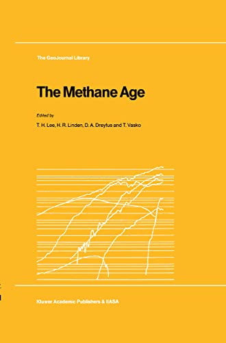 The Methane Age (Geojournal Library)