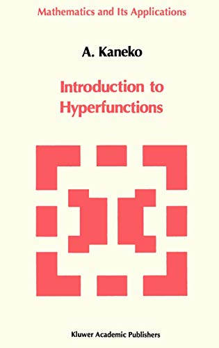 9789027728371: Introduction to the Theory of Hyperfunctions: 3 (Mathematics and its Applications)