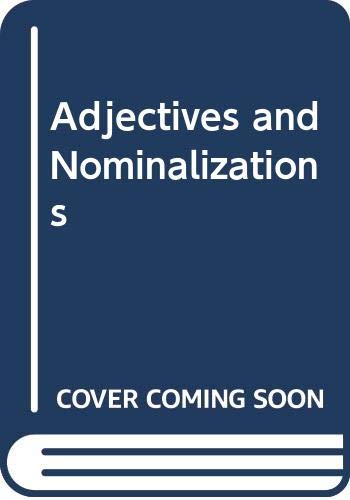 Stock image for Adjectives and Nominalizations for sale by Better World Books