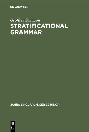 Imagen de archivo de Stratificational Grammar; A Definition and an Example. (= Janua Linguarum, Series Minor 88) a la venta por Bernhard Kiewel Rare Books