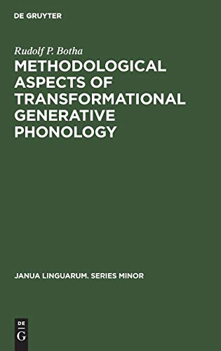 Imagen de archivo de Methodological Aspects of Transformational Generative Phonology (Jana Linguarum Minor, No 112) a la venta por Zubal-Books, Since 1961