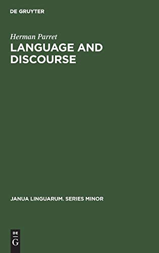Language and Discourse. Janua Linguarum Ser. Minor Vol. 119.