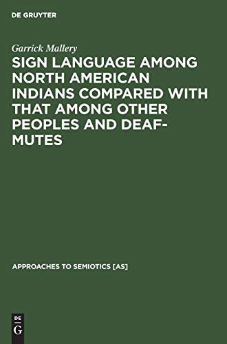 9789027920461: Sign language among North American Indians compared with that among other peoples and deaf-mutes: 14