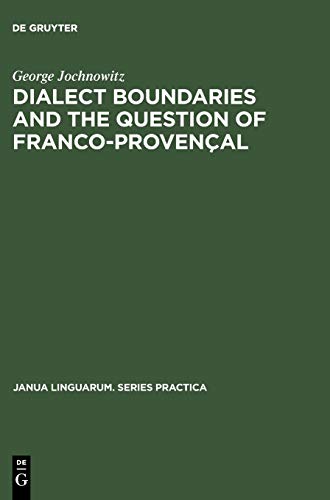 Dialect boundaries and the question of Franco-Provencal .