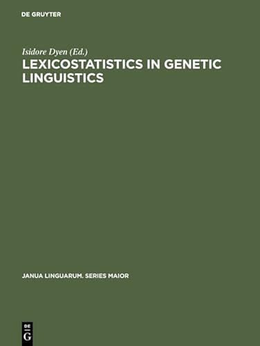 Lexicostatistics in Genetic Linguistics - Isidore Dyen