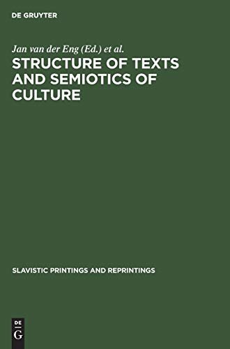 9789027925145: Structure of Texts and Semiotics of Culture: 294 (Slavistic Printings and Reprintings, 294)