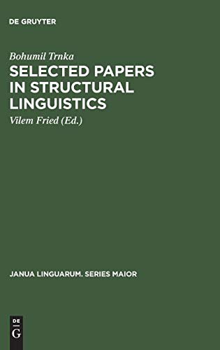 9789027931481: Selected Papers in Structural Linguistics: Contributions to English and General Linguistics Written in the Years 19281978: 88 (Janua Linguarum. Series Maior, 88)