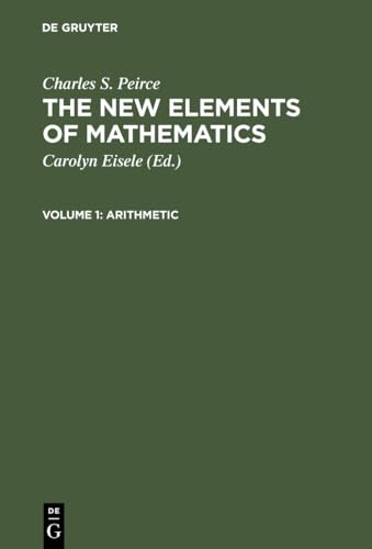 9789027931740: The New Elements of Mathematics, Volume 1, Arithmetic