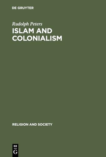 Stock image for Islam and Colonialism (Studies in English Literature; V. 94) (Religion and Society) for sale by HPB-Red