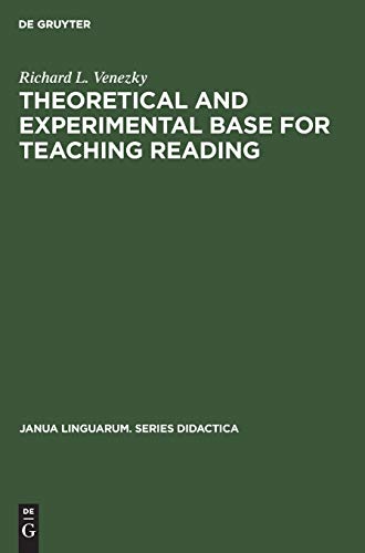 Theoretical and experimental base for teaching reading, (=Janua Linguarum. Series Didactica ; No....