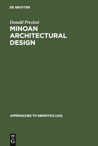 Stock image for Minoan Architectural Design: Formation and Signification for sale by ThriftBooks-Atlanta