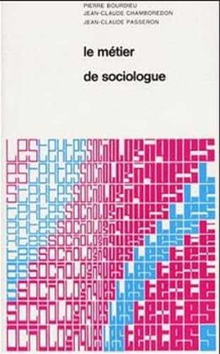 Beispielbild fr Le mtier de sociologue zum Verkauf von LiLi - La Libert des Livres