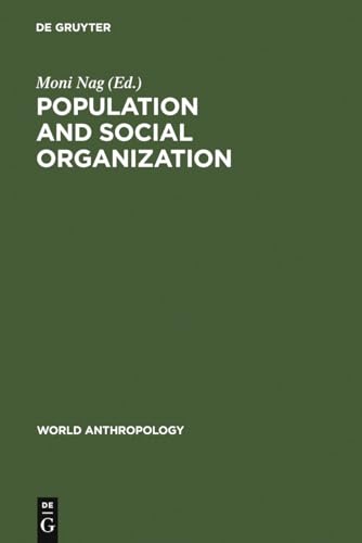 Imagen de archivo de Population and Social Organization, World Anthropology series) a la venta por N. Fagin Books