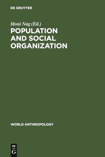 Population and Social Organization (World Anthropology)