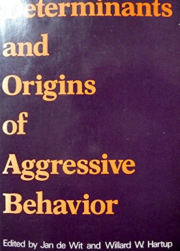 9789027976710: Determinants and Origins of Aggressive Behavior (New Babylon, 22)