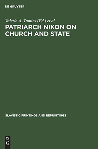 Stock image for Patriarch Nikon on Church and State: Nikon's "Refutation" (Contributions to the Sociology of Language) for sale by Penn and Ink Used and Rare Books