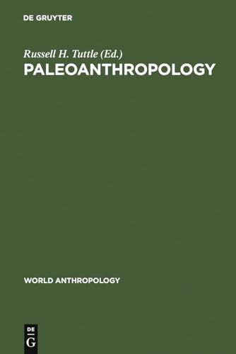 Stock image for Paleoanthropology (World Anthropology) for sale by WeSavings LLC