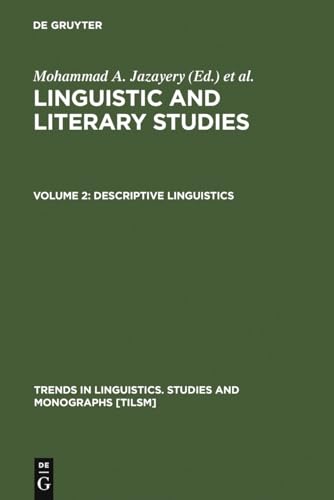 Linguistic and Literary Studies. In Honor of Archibald A. Hill: Descriptive Linguistics: In Honou...