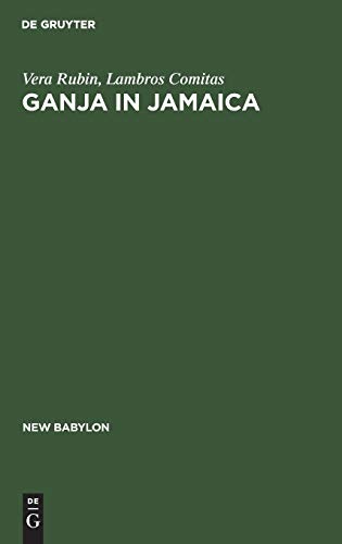 9789027977311: Ganja in Jamaica: A medical anthropological study of chronic marihuana use (New Babylon, 26)