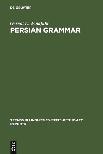Persian Grammar : History and State of its Study - Gernot L. Windfuhr