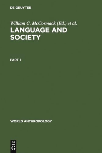 Language and Society (World Anthropology Series)