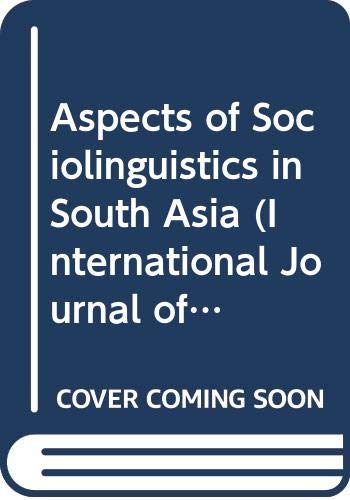 Stock image for International Journal Of The Sociology Of Language 16 Aspects Of Sociolinguistics In South Asia for sale by Willis Monie-Books, ABAA