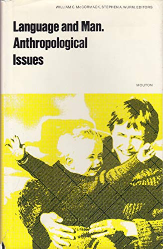 Imagen de archivo de Language and Man: Anthropological Issues (World Anthropology) a la venta por Anybook.com