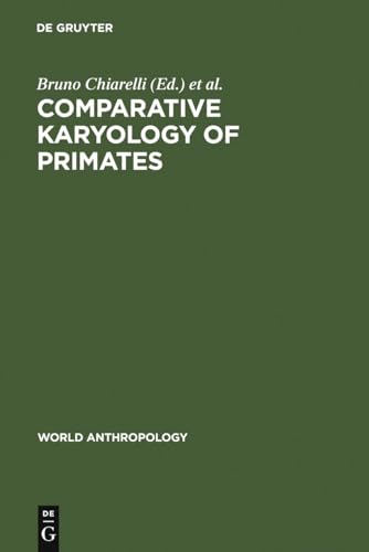 Stock image for Comparative Karyology of Primates (World Anthropol for sale by N. Fagin Books