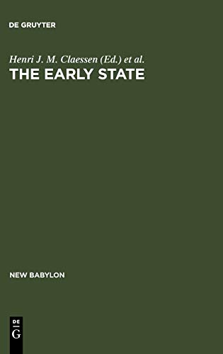 Beispielbild fr The Early State (New Babylon: Studies in the Social Sciences) zum Verkauf von Alexander Books (ABAC/ILAB)