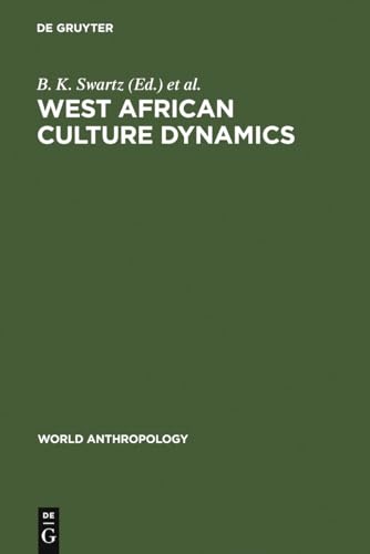 West African Culture Dynamics: Archaeological and Historical Perspectives