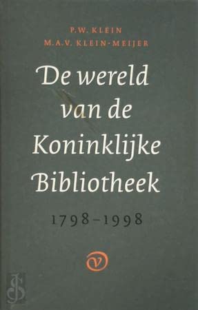Beispielbild fr De wereld van de Koninklijke Bibliotheek 1798-1998. zum Verkauf von Antiquariaat Schot